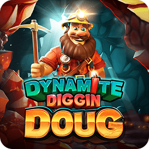 Dynamite Diggin Doug